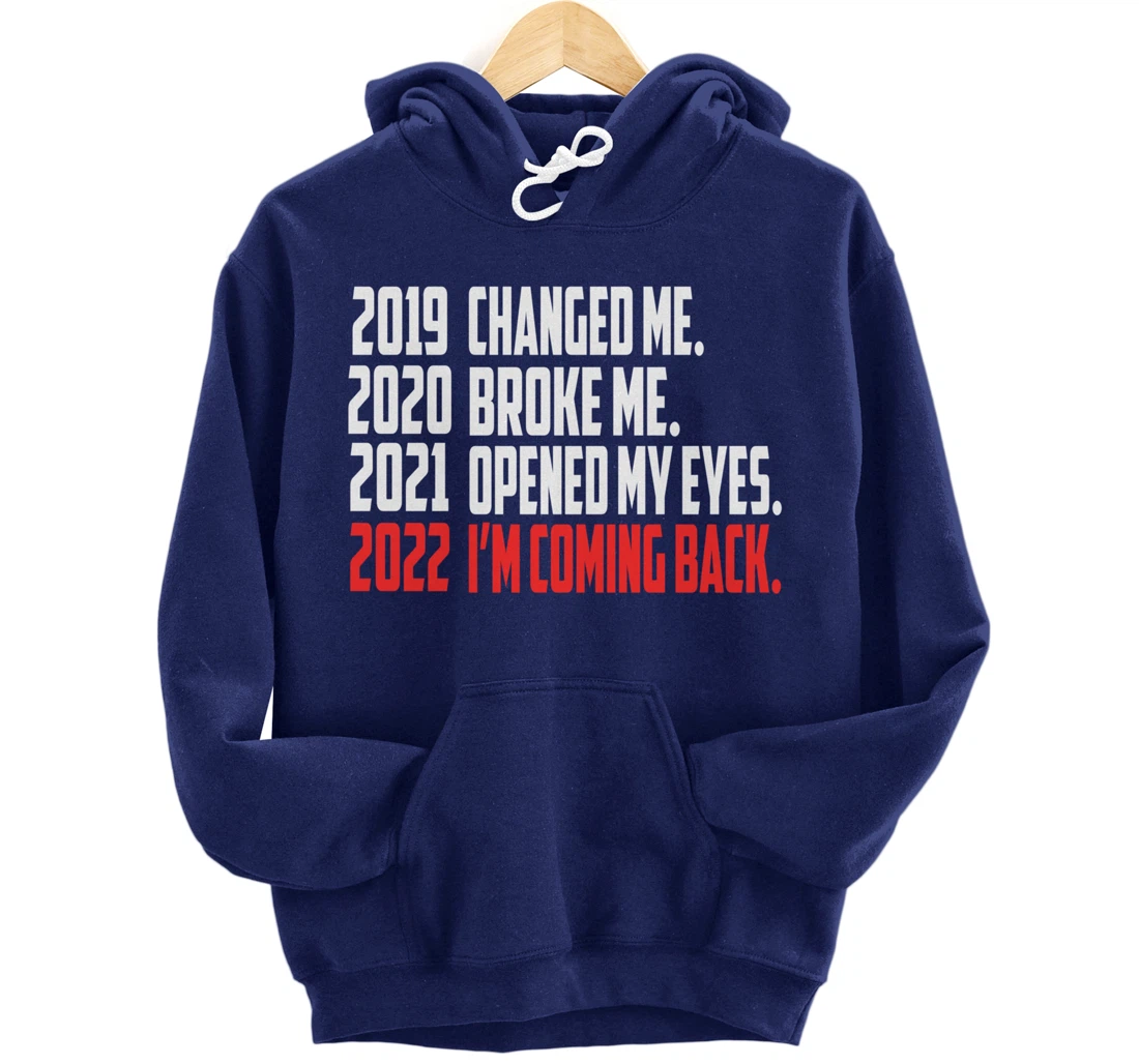 2022 New Year Motivation Quotes Pullover Hoodie