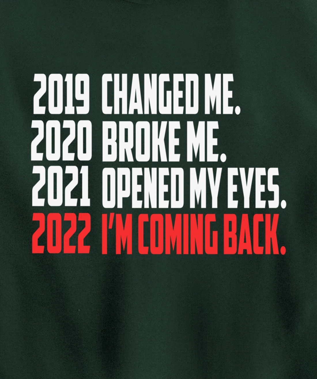 2022 New Year Motivation Quotes Pullover Hoodie