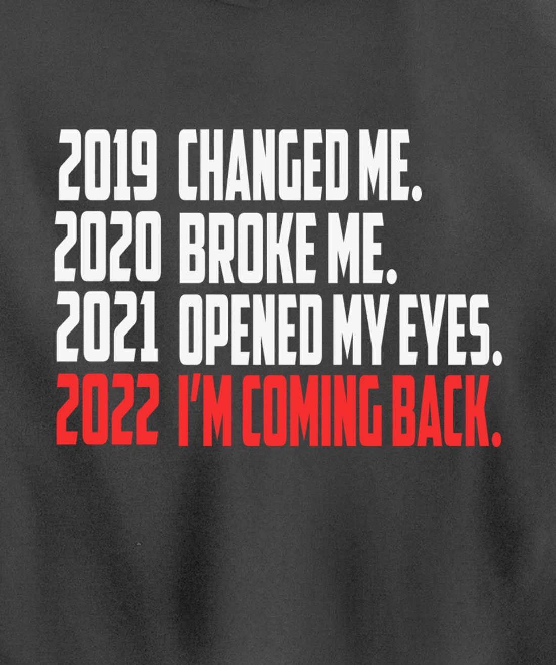 2022 New Year Motivation Quotes Pullover Hoodie