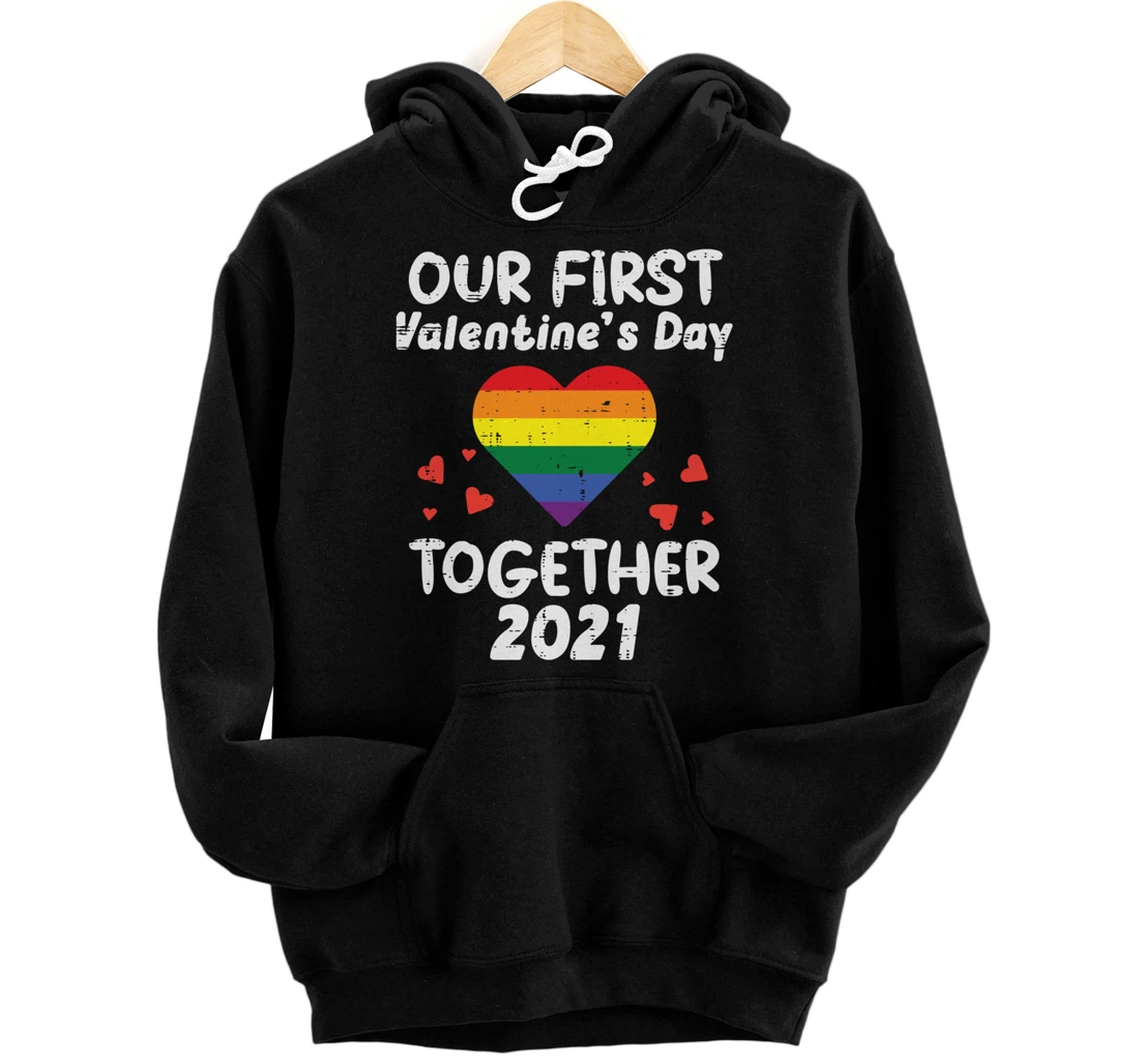 First Valentines Day Together 2021 Rainbow Gay Heart LGBTQ Pullover Hoodie