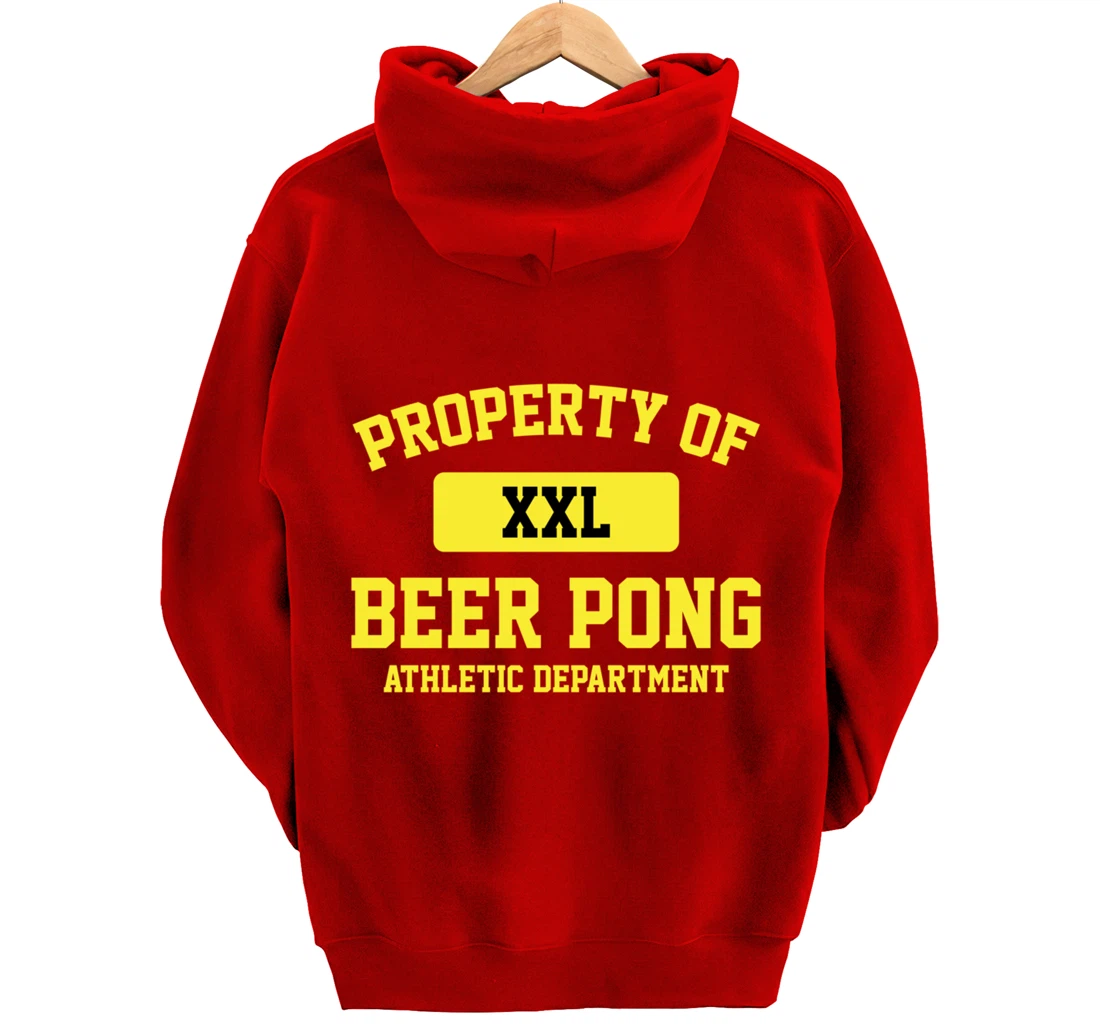 Funny Property Of XXL Beer Pong Athletic Department Pullover Hoodie