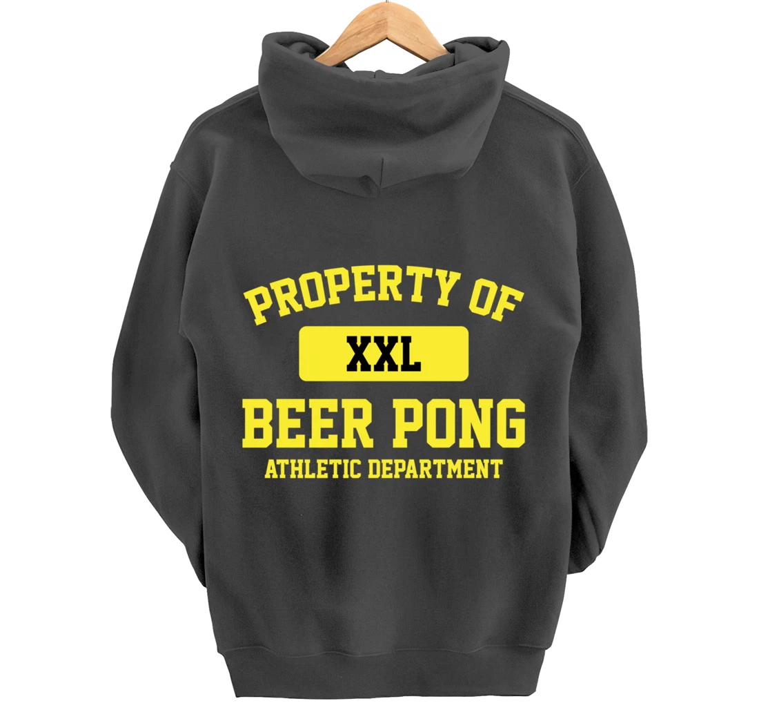 Funny Property Of XXL Beer Pong Athletic Department Pullover Hoodie