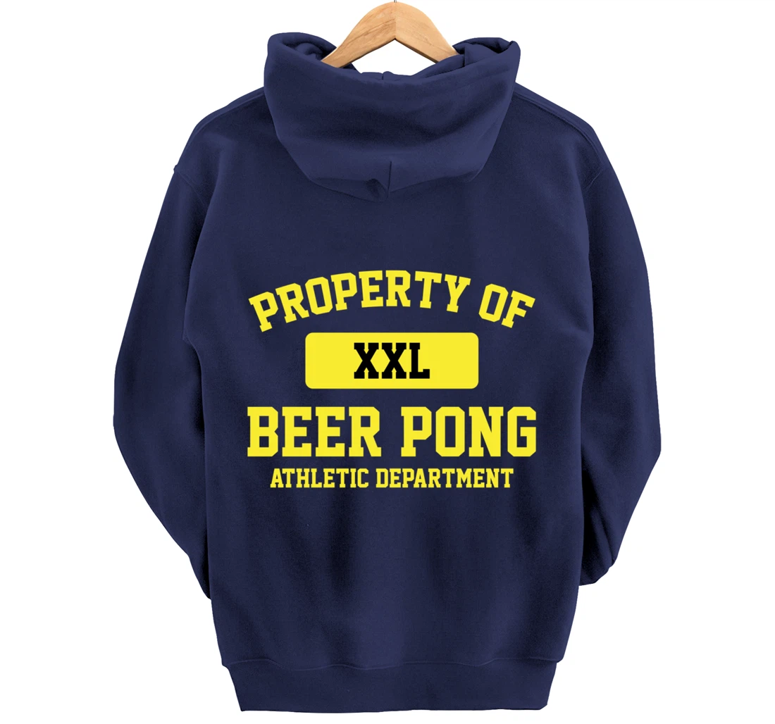 Funny Property Of XXL Beer Pong Athletic Department Pullover Hoodie