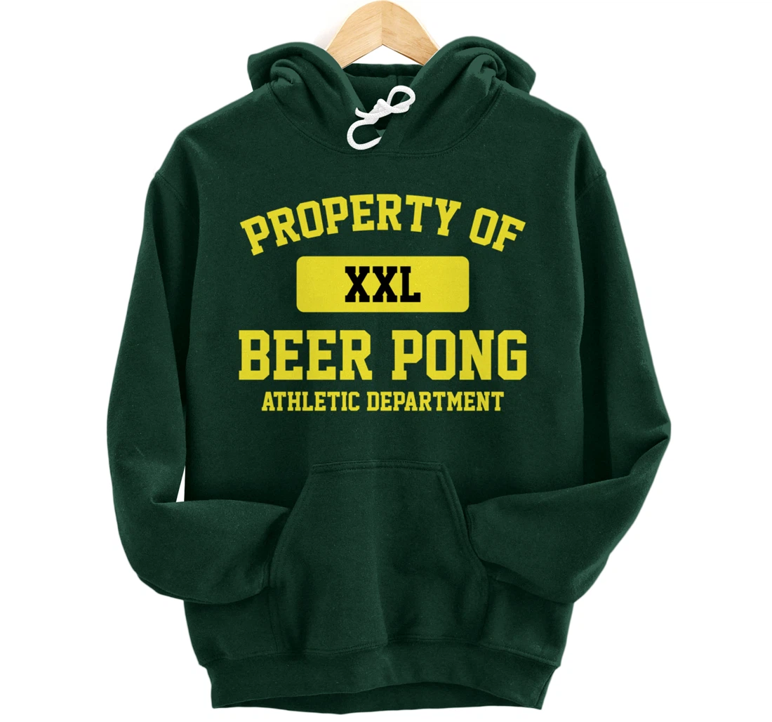 Funny Property Of XXL Beer Pong Athletic Department Pullover Hoodie