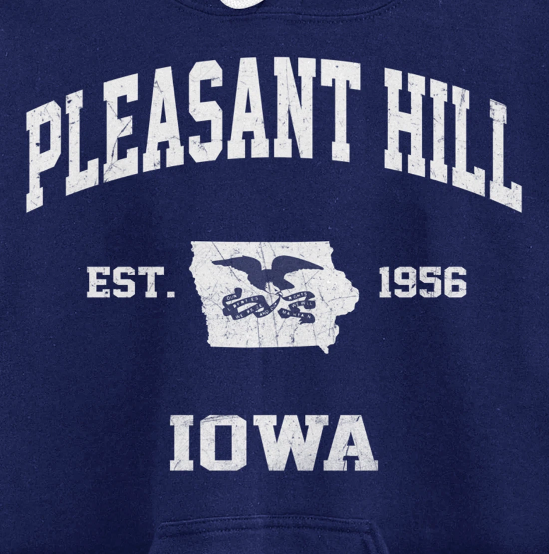 Pleasant Hill Iowa IA vintage State Athletic style Pullover Hoodie