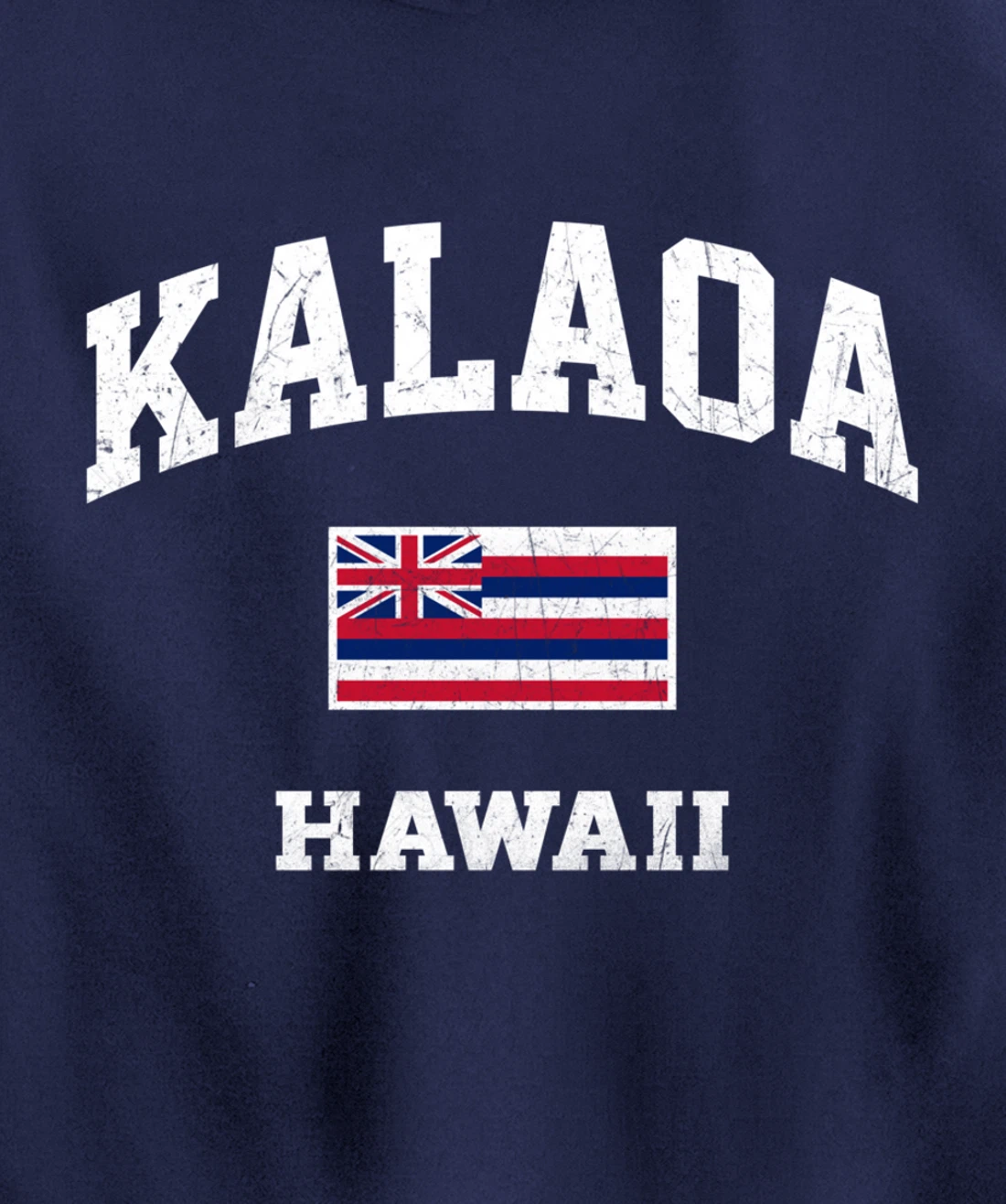 Kalaoa Hawaii HI vintage State Athletic style Pullover Hoodie