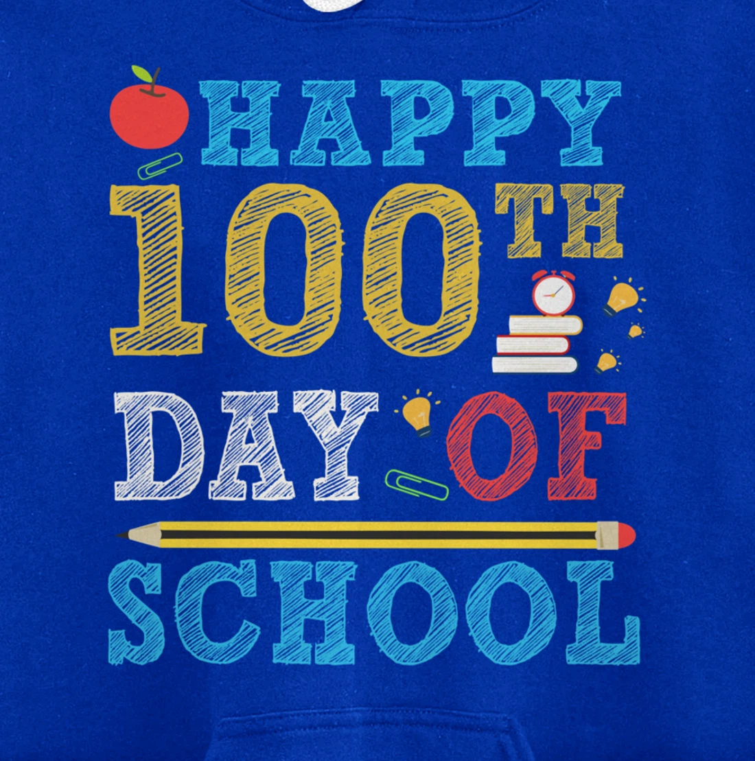 Happy 100th Day of School 100 Days Teacher Student Gifts Pullover Hoodie