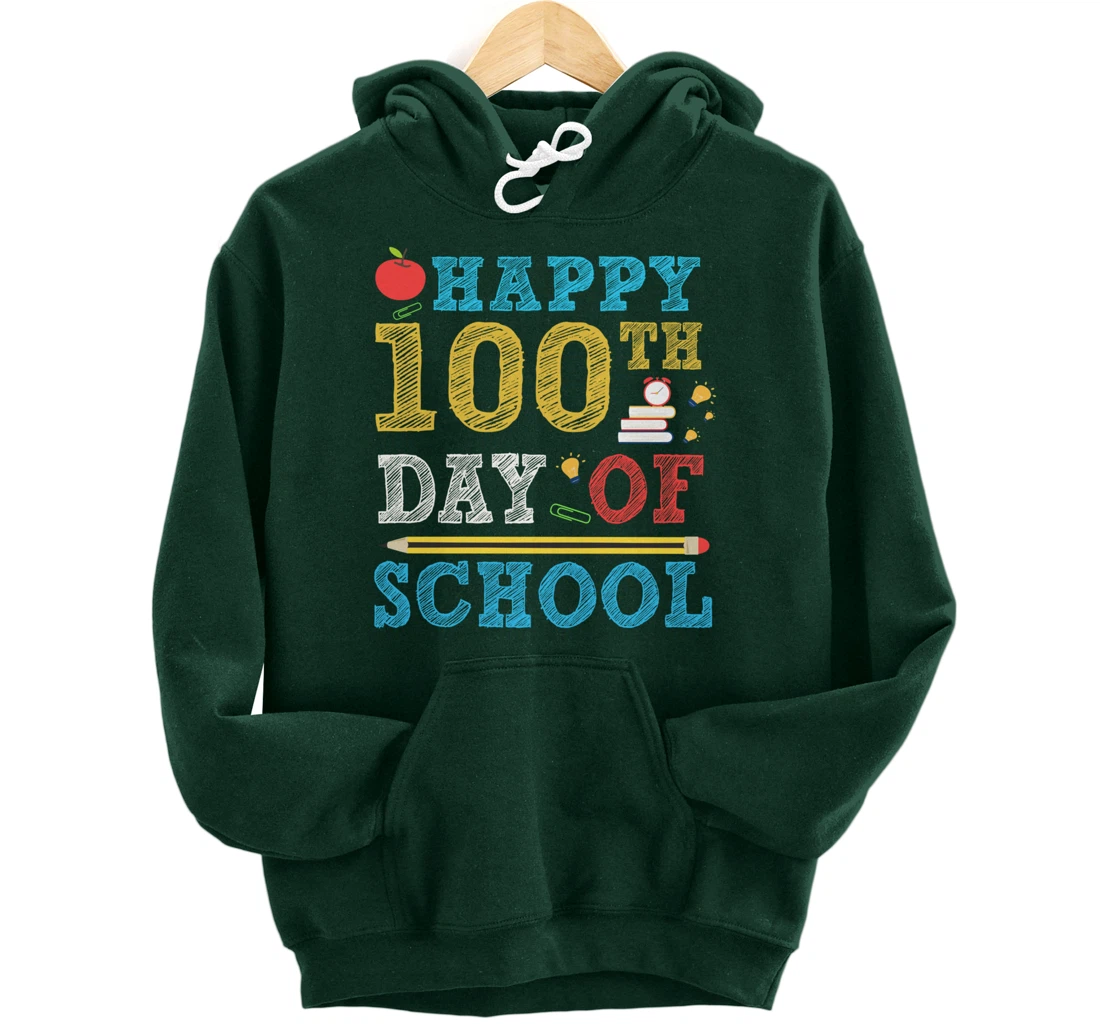 Happy 100th Day of School 100 Days Teacher Student Gifts Pullover Hoodie
