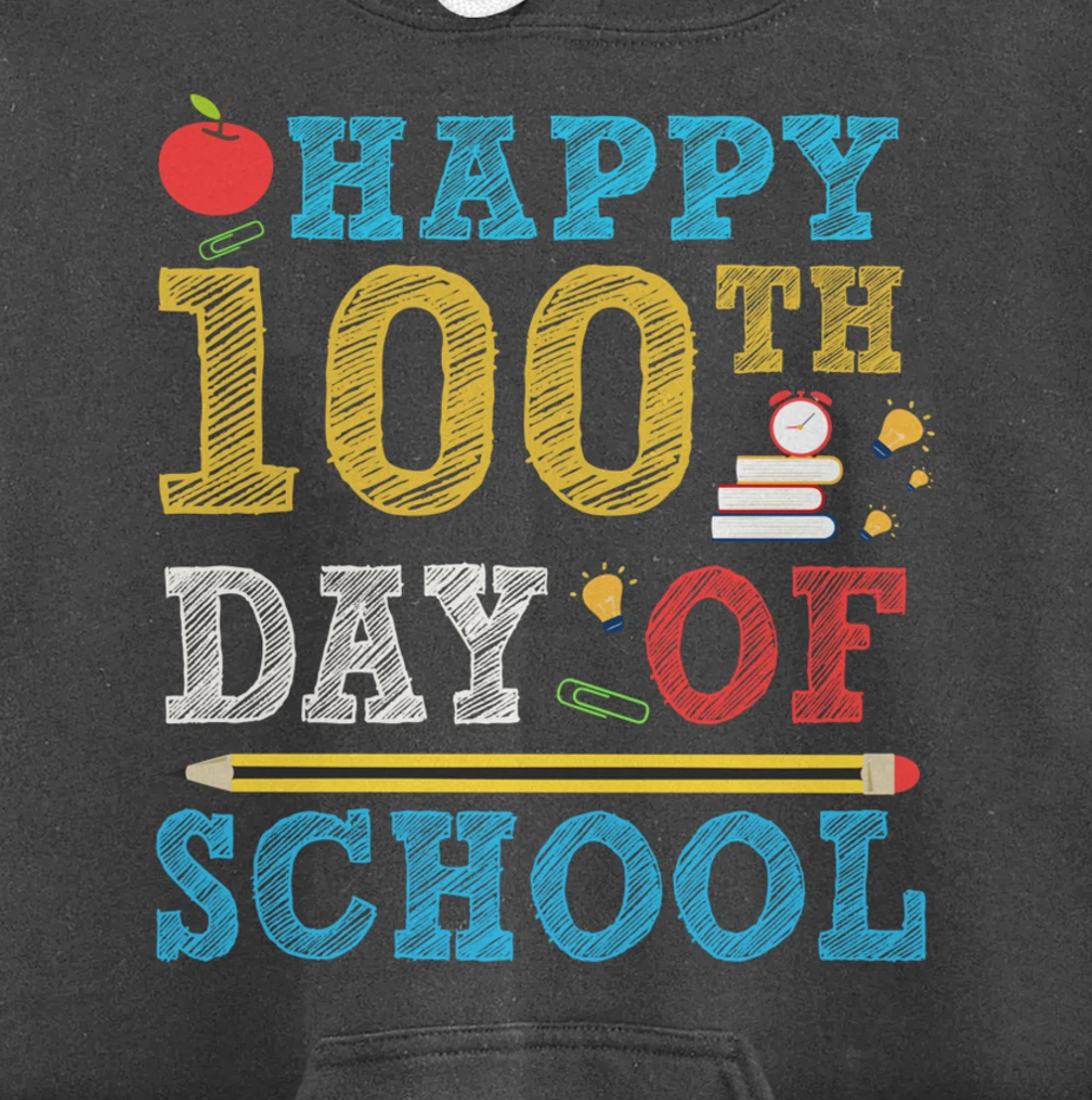 Happy 100th Day of School 100 Days Teacher Student Gifts Pullover Hoodie
