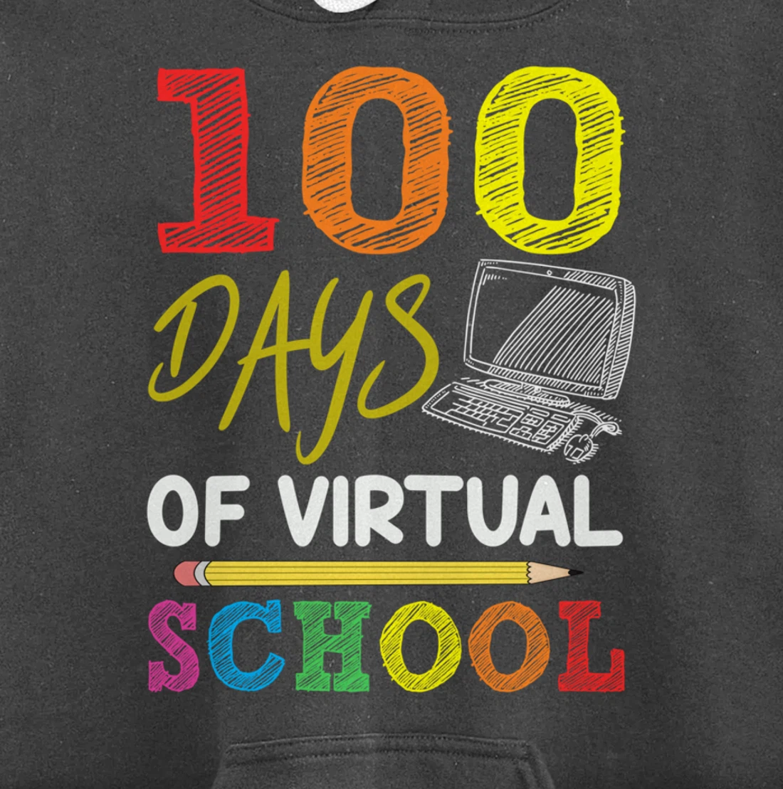 100 Days Of Virtual School Funny 100th Day Of School 2022 Pullover Hoodie