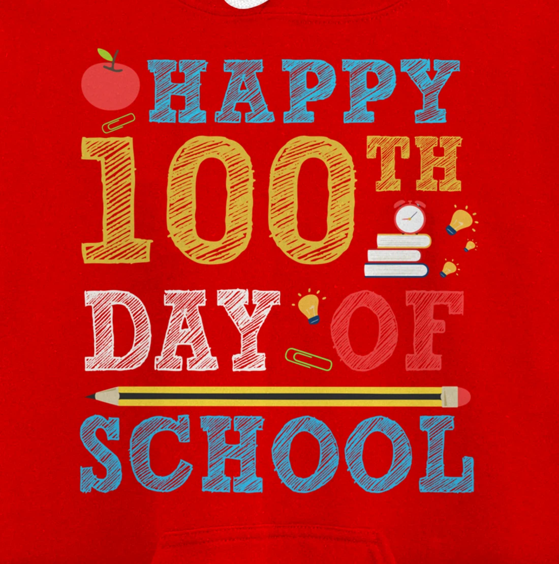Happy 100th Day of School 100 Days Teacher Student Gifts Pullover Hoodie