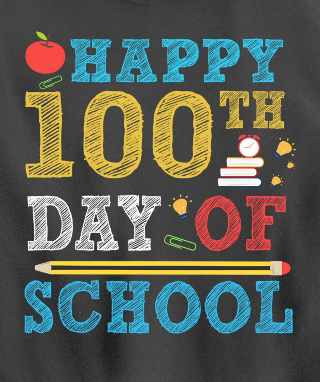 Happy 100th Day of School 100 Days Teacher Student Gifts Pullover Hoodie