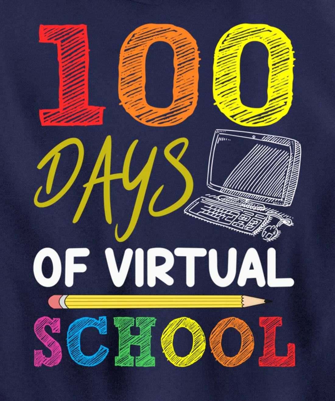 100 Days Of Virtual School Funny 100th Day Of School 2022 Pullover Hoodie