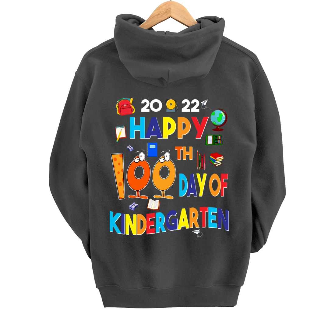 Happy 100th Day of Kindergarten 100 Days Teacher or Student Pullover Hoodie