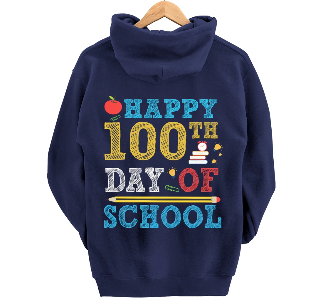 Happy 100th Day of School 100 Days Teacher Student Gifts Pullover Hoodie