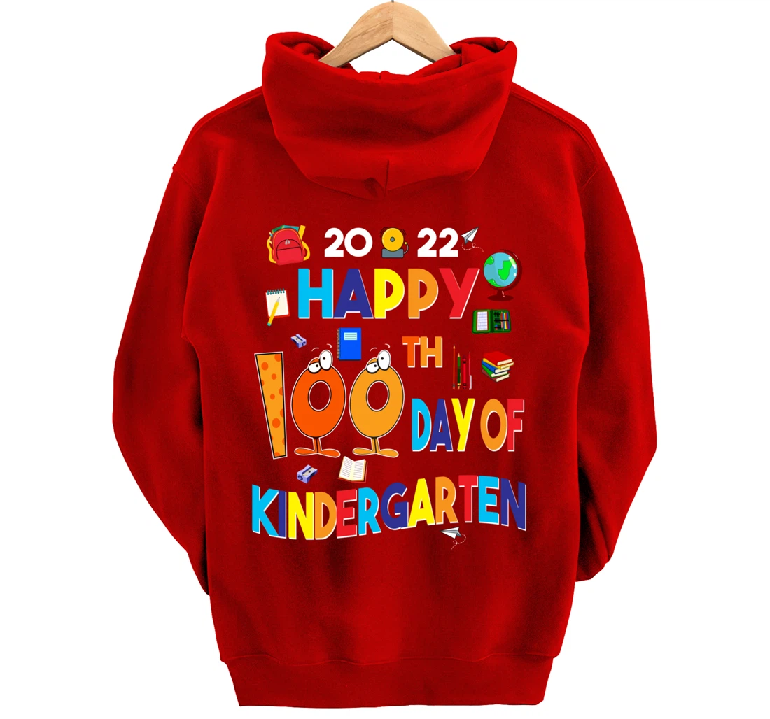 Happy 100th Day of Kindergarten 100 Days Teacher or Student Pullover Hoodie