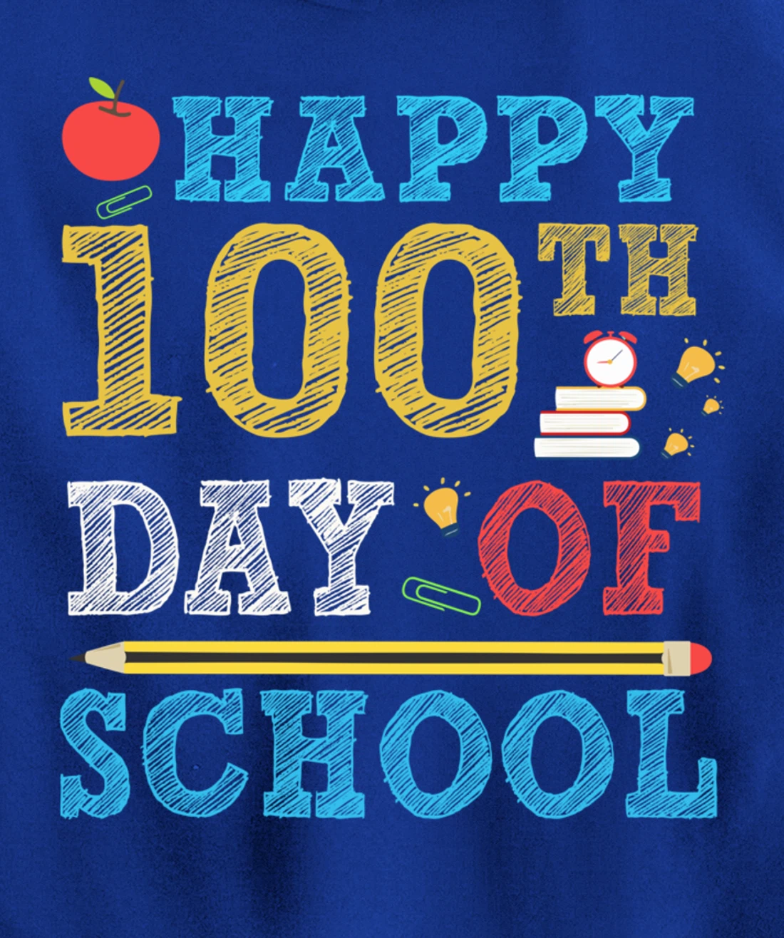 Happy 100th Day of School 100 Days Teacher Student Gifts Pullover Hoodie