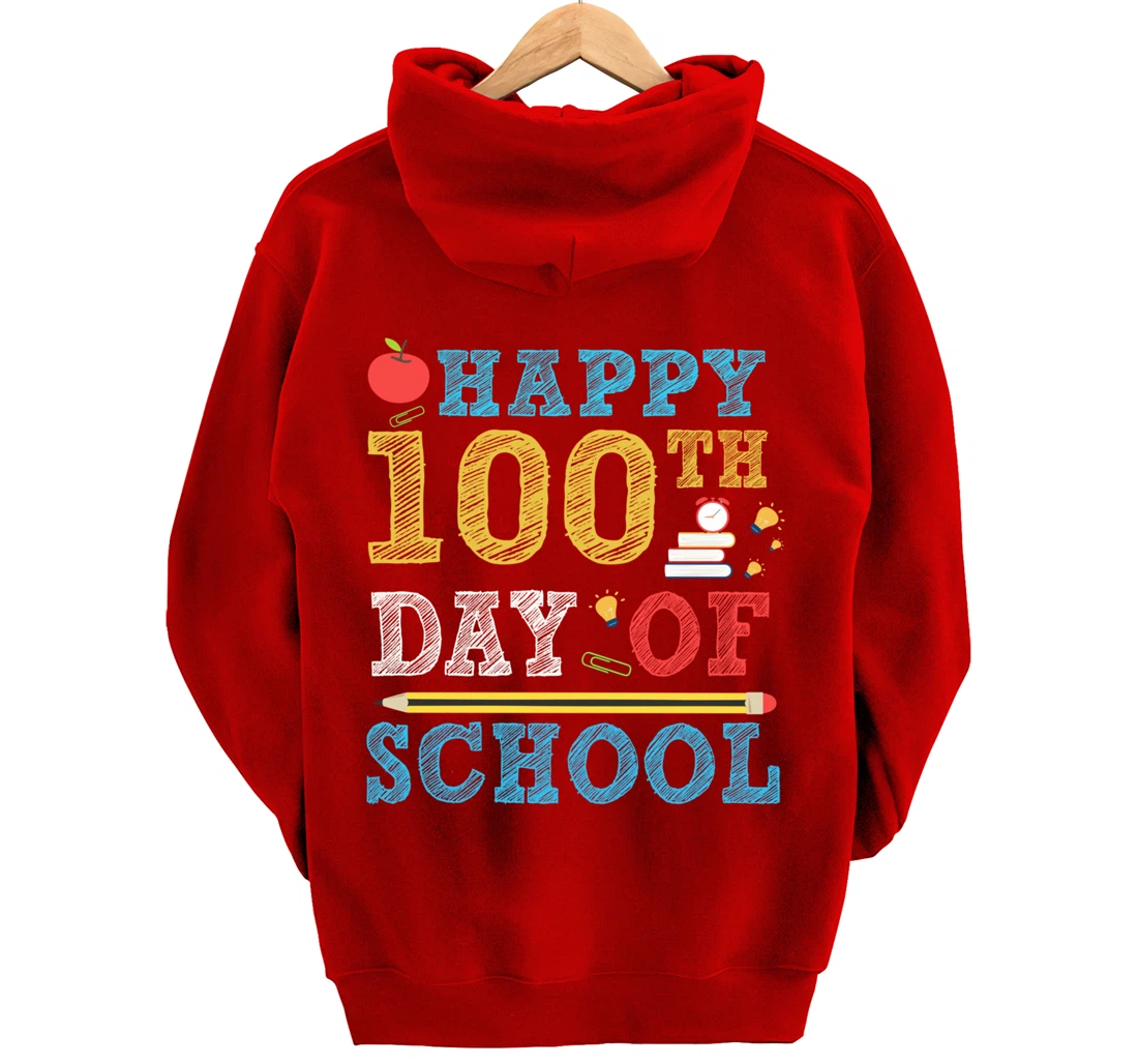 Happy 100th Day of School 100 Days Teacher Student Gifts Pullover Hoodie