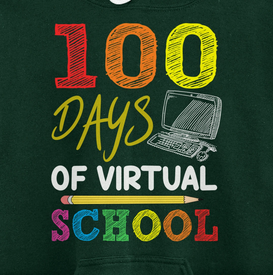 100 Days Of Virtual School Funny 100th Day Of School 2022 Pullover Hoodie