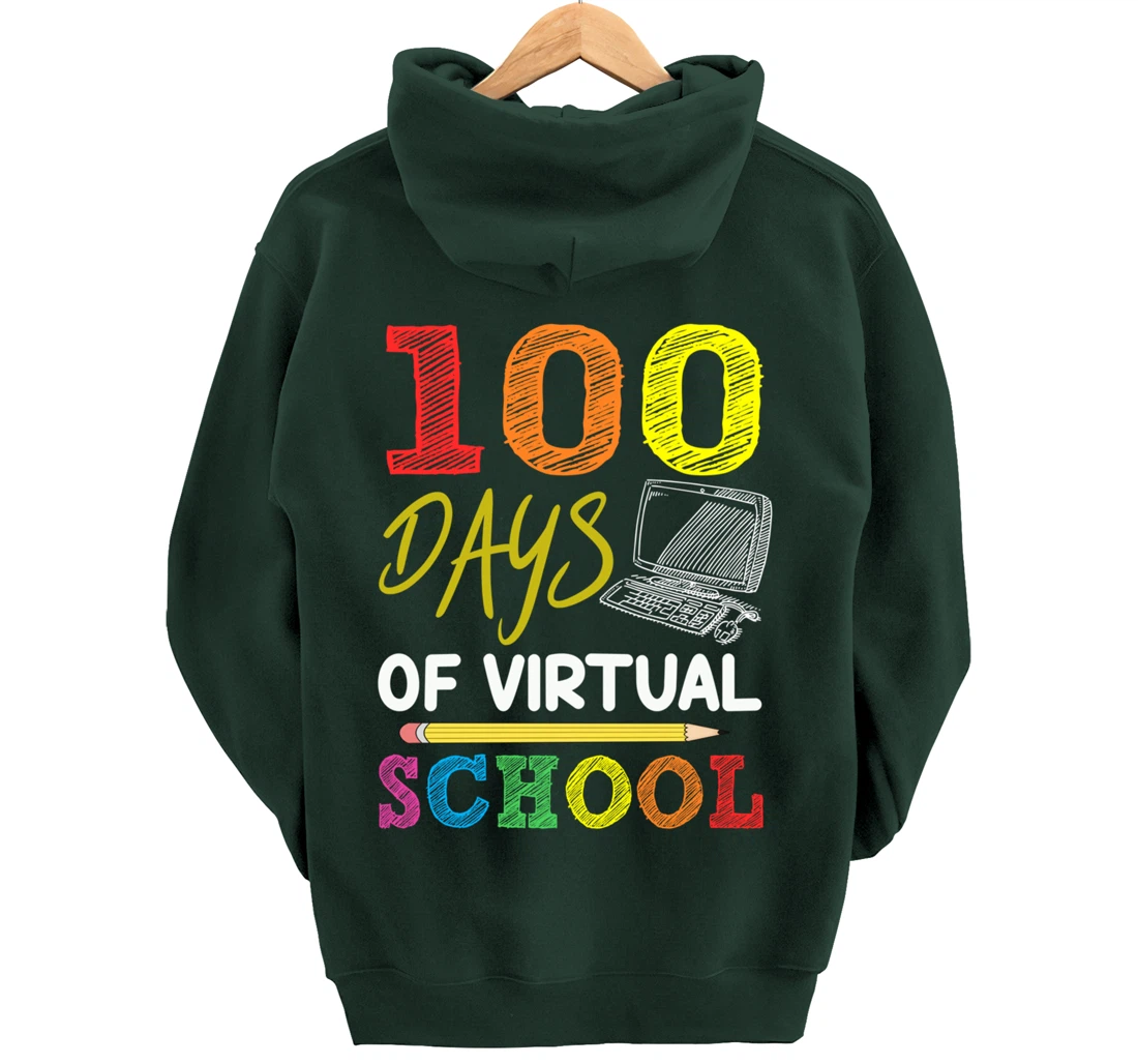 100 Days Of Virtual School Funny 100th Day Of School 2022 Pullover Hoodie