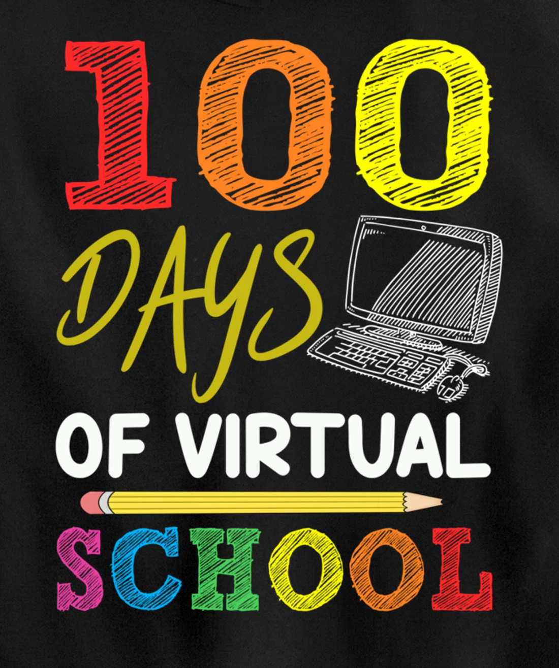 100 Days Of Virtual School Funny 100th Day Of School 2022 Pullover Hoodie