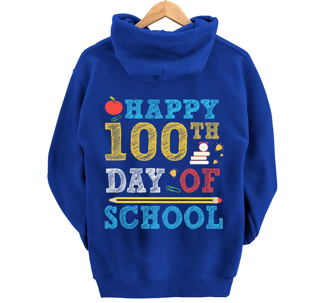 Happy 100th Day of School 100 Days Teacher Student Gifts Pullover Hoodie