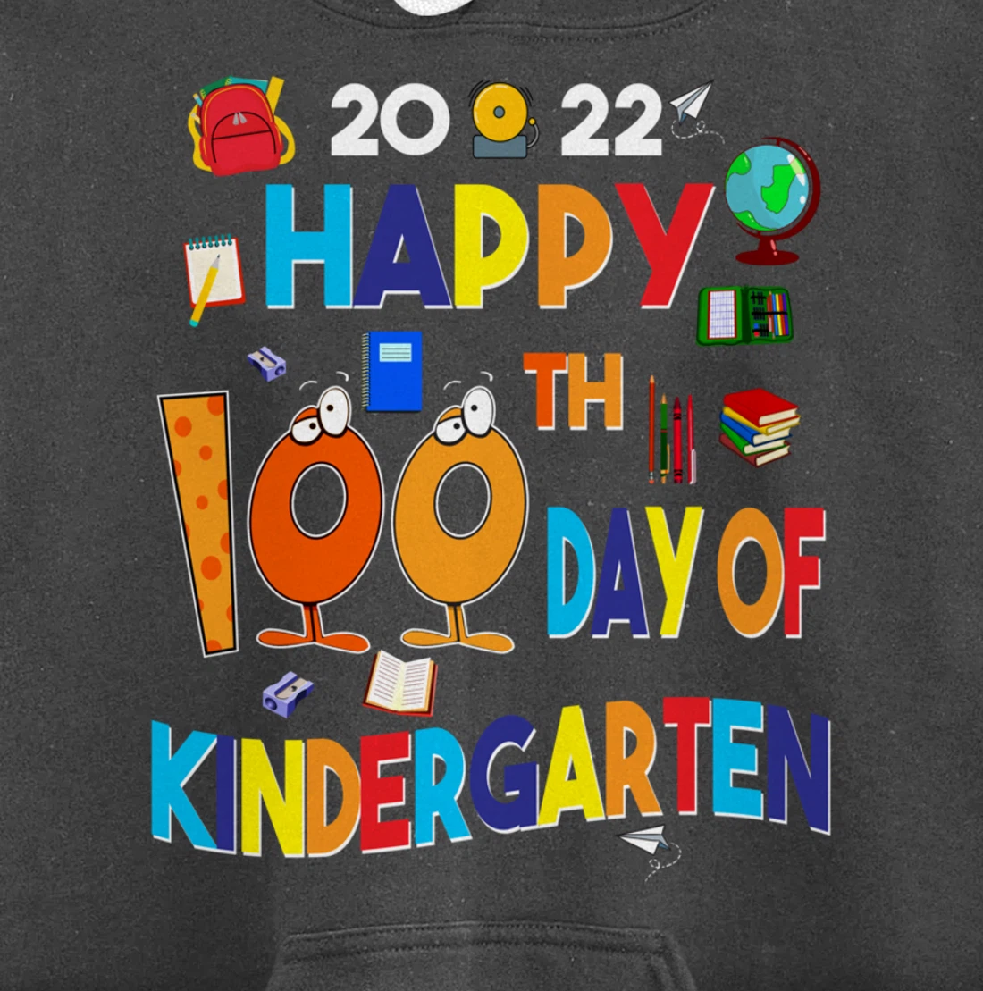 Happy 100th Day of Kindergarten 100 Days Teacher or Student Pullover Hoodie