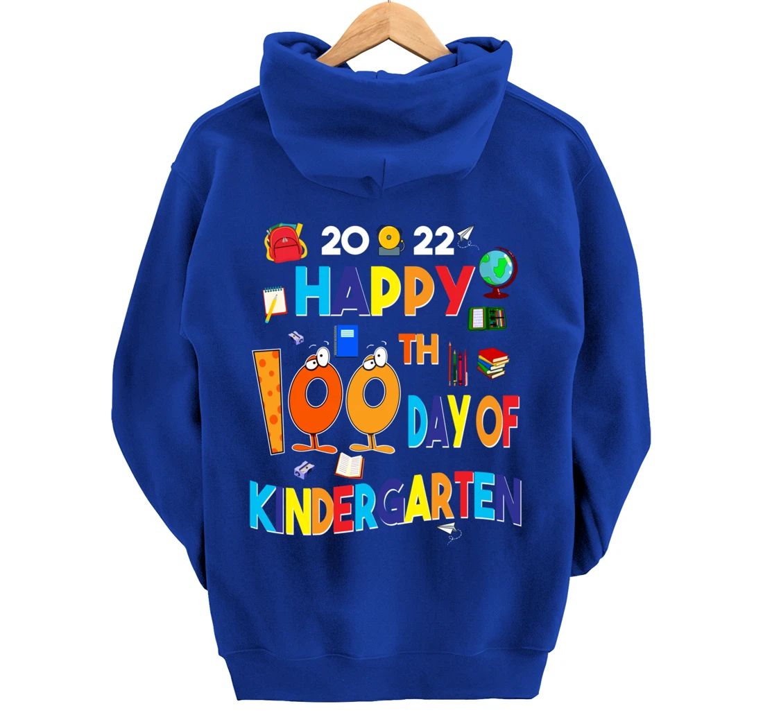 Happy 100th Day of Kindergarten 100 Days Teacher or Student Pullover Hoodie