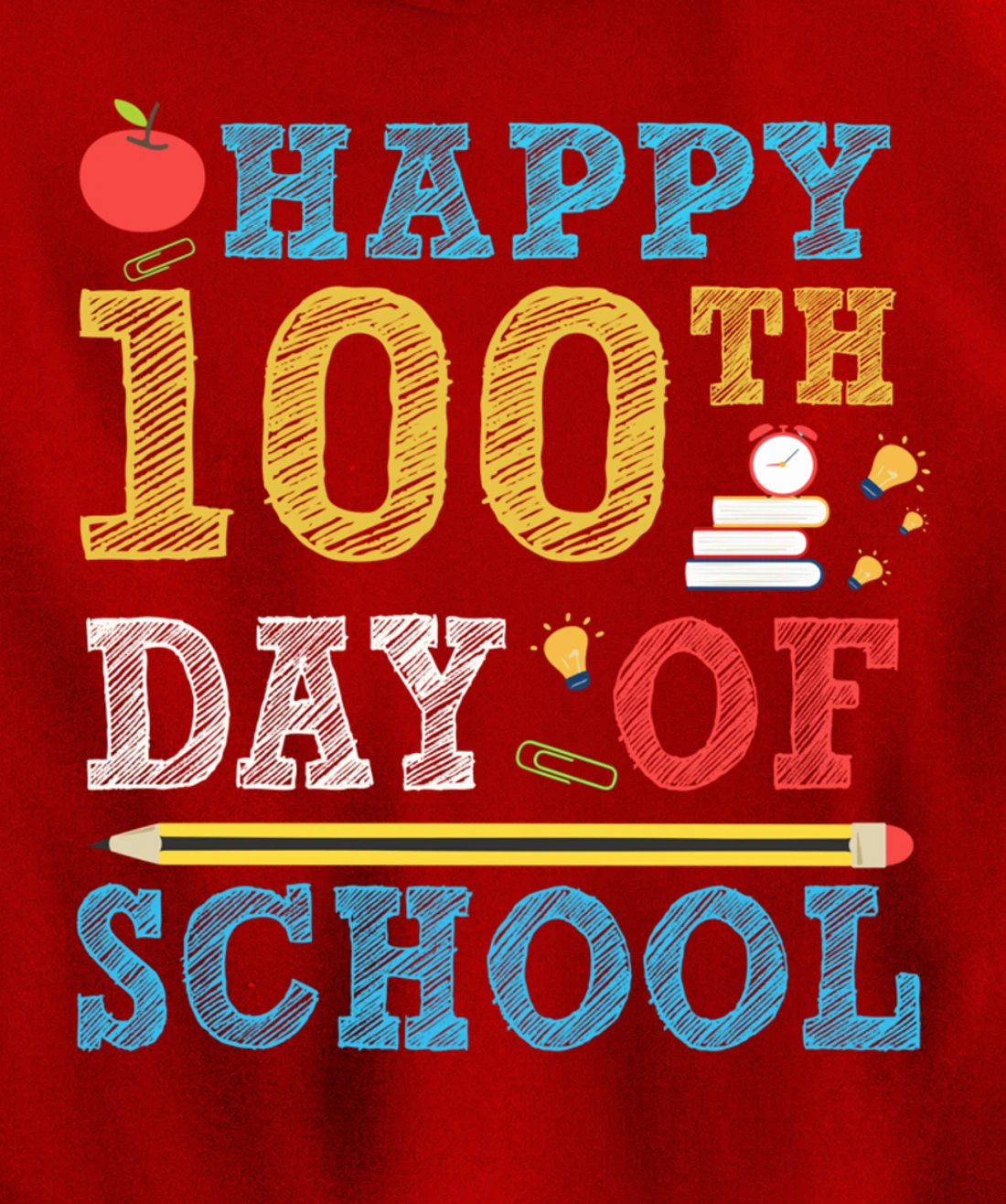 Happy 100th Day of School 100 Days Teacher Student Gifts Pullover Hoodie
