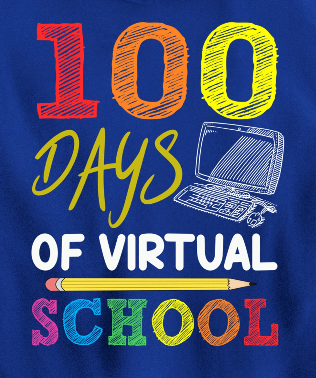 100 Days Of Virtual School Funny 100th Day Of School 2022 Pullover Hoodie