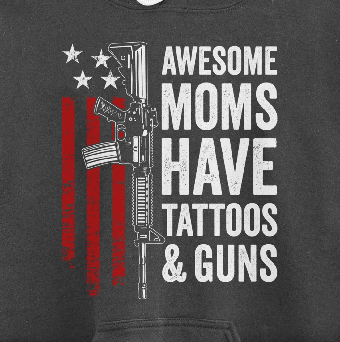 Awesome Moms Have Tattoos & Guns - Funny Womens (ON BACK) Pullover Hoodie