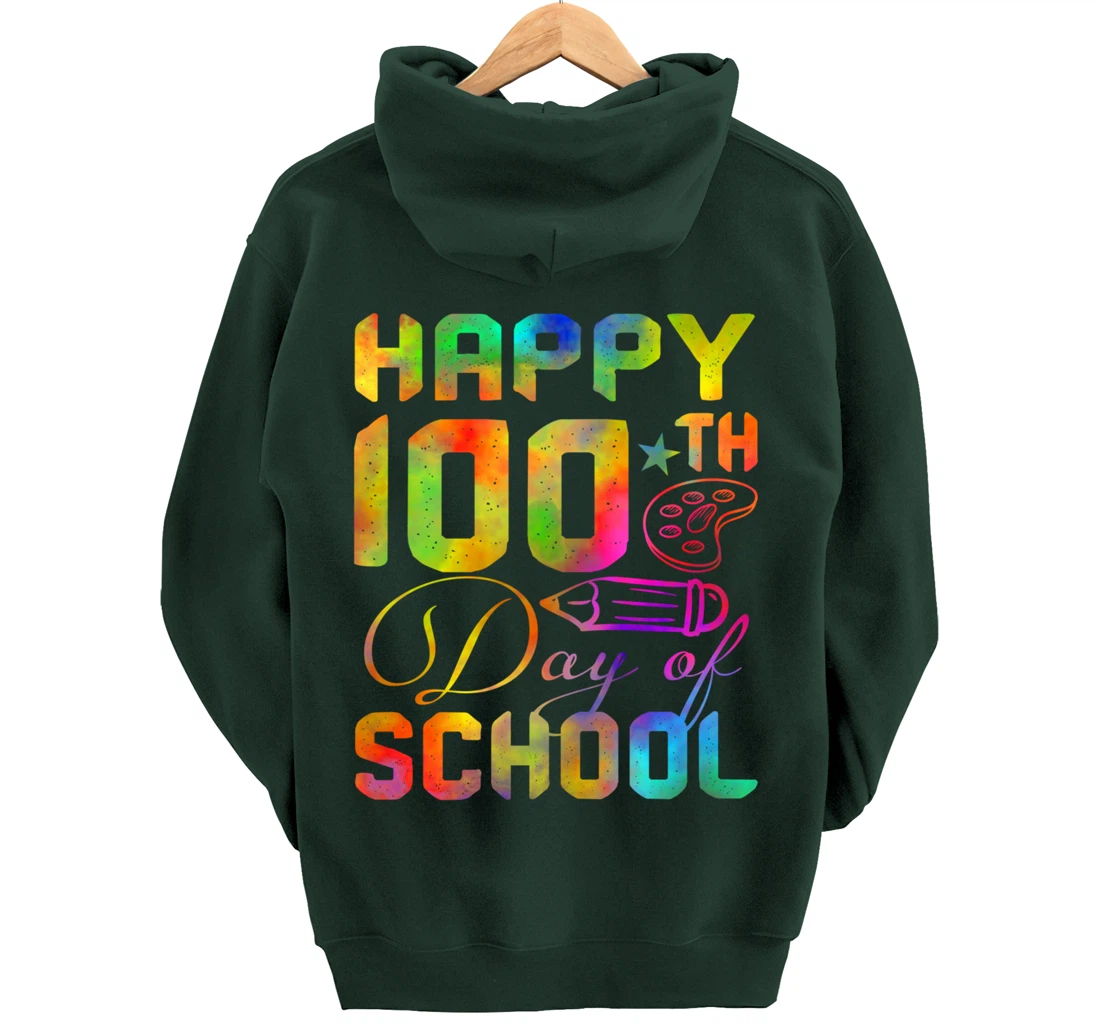 Happy 100th Day of School Teacher Student 100 Days Tie Dye Pullover Hoodie