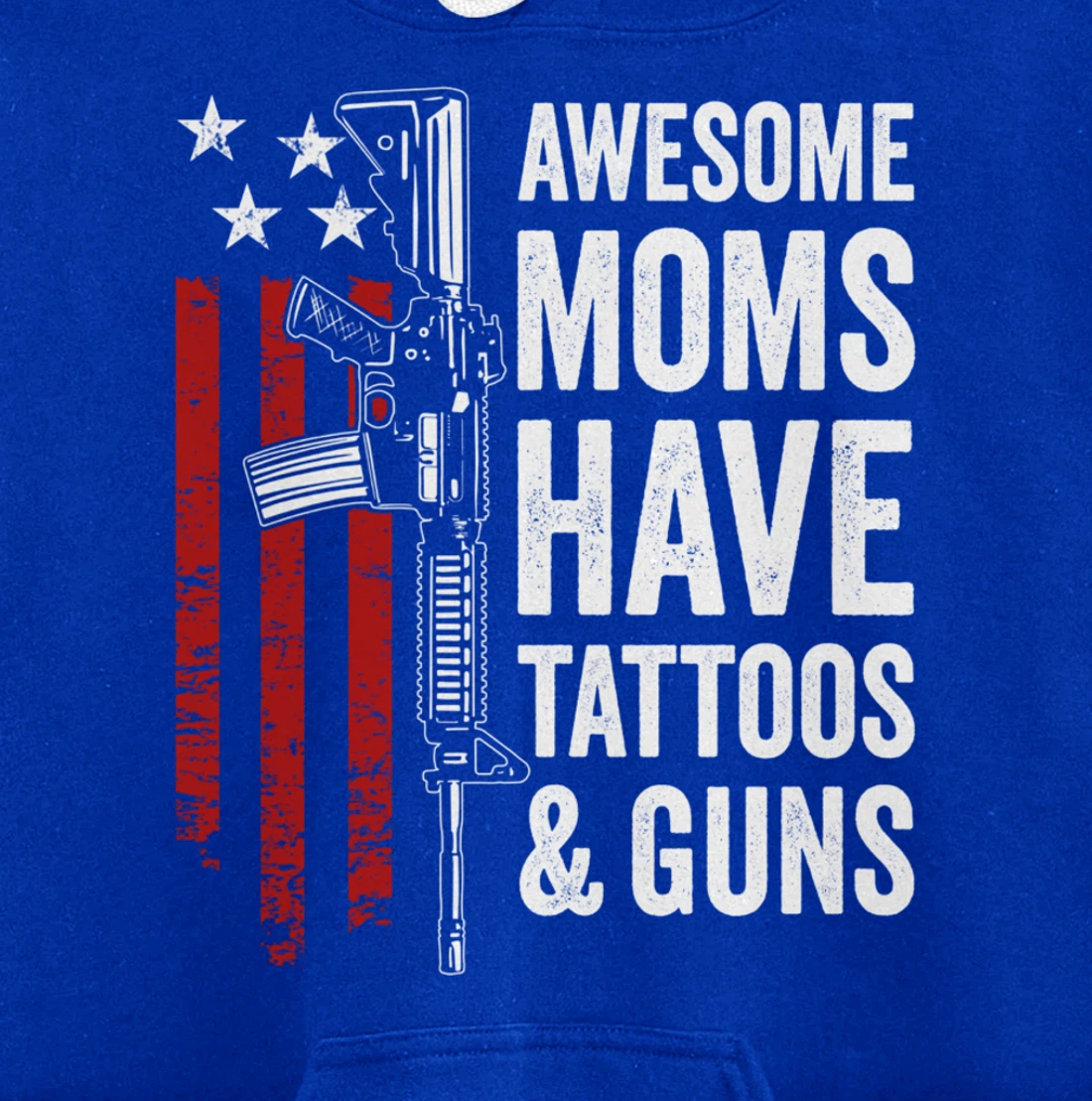Awesome Moms Have Tattoos & Guns - Funny Womens Gun Tattoo Pullover Hoodie