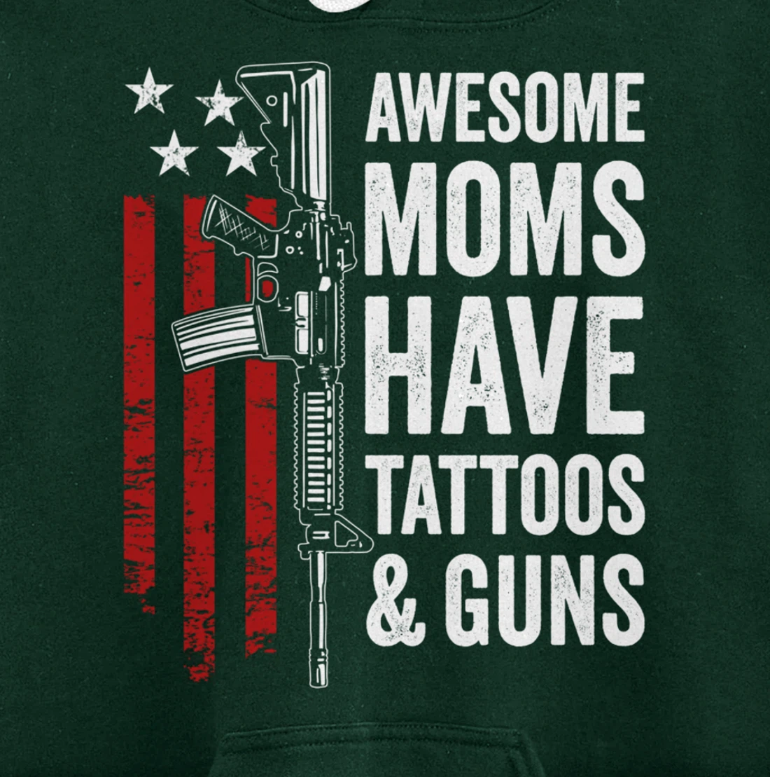 Awesome Moms Have Tattoos & Guns - Funny Womens Gun Tattoo Pullover Hoodie