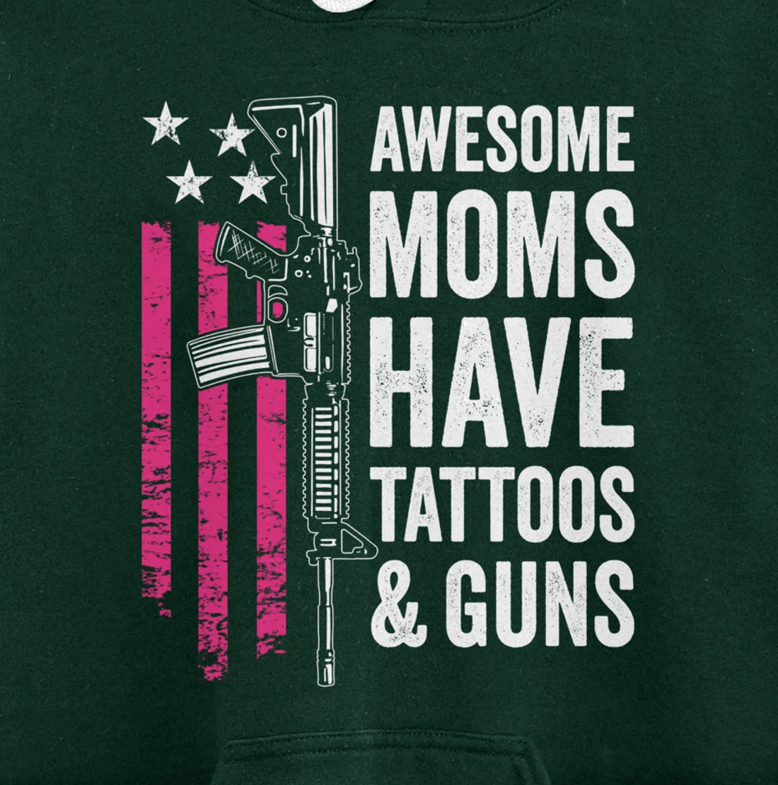 Awesome Moms Have Tattoos & Guns - Tattoo Funny Gun -ON BACK Pullover Hoodie
