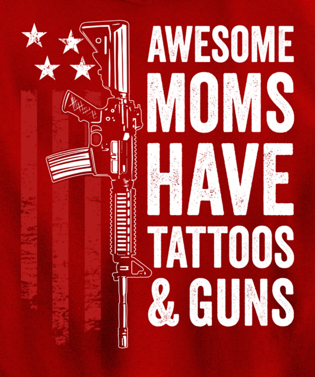 Awesome Moms Have Tattoos & Guns - Funny Womens Gun Tattoo Pullover Hoodie
