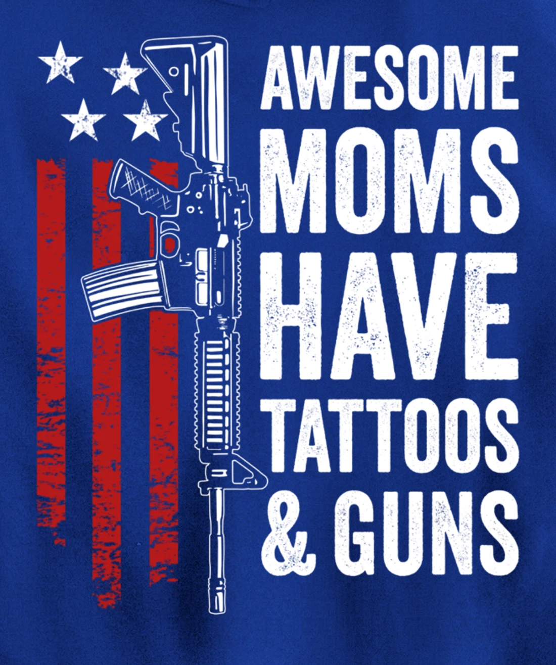 Awesome Moms Have Tattoos & Guns - Funny Womens Gun Tattoo Pullover Hoodie