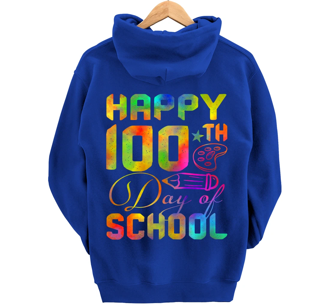 Happy 100th Day of School Teacher Student 100 Days Tie Dye Pullover Hoodie