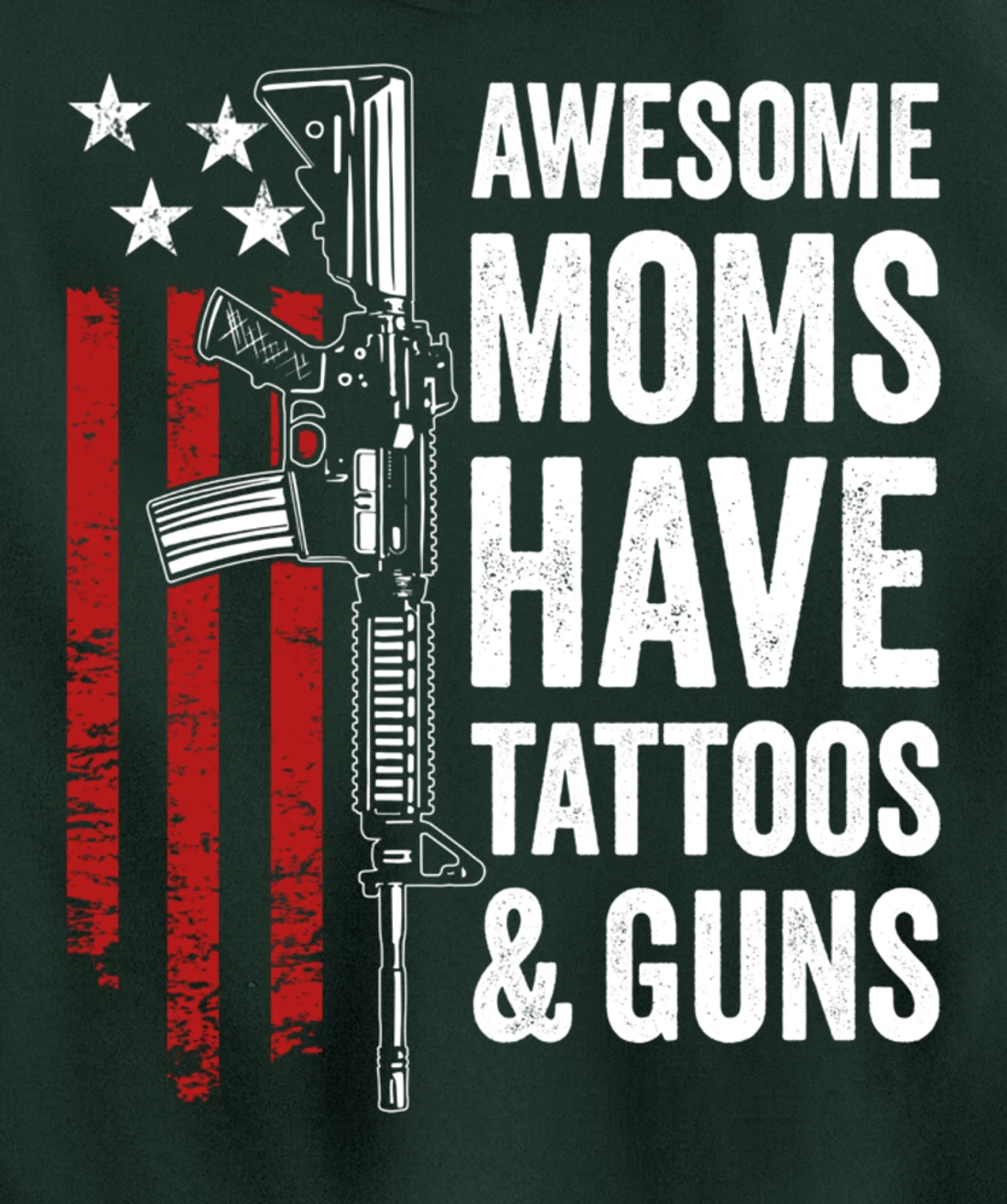 Awesome Moms Have Tattoos & Guns - Funny Womens Gun Tattoo Pullover Hoodie