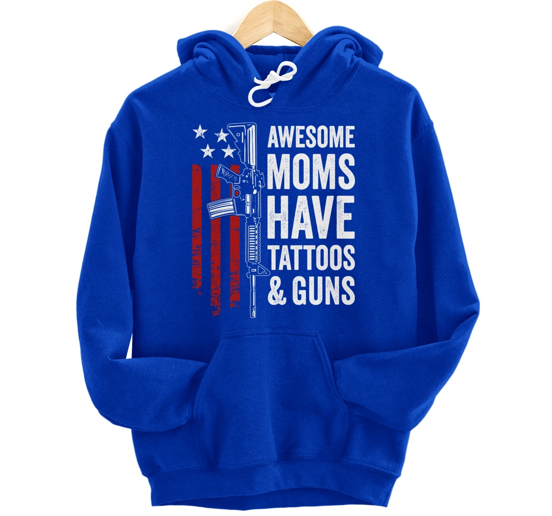Awesome Moms Have Tattoos & Guns - Funny Womens Gun Tattoo Pullover Hoodie