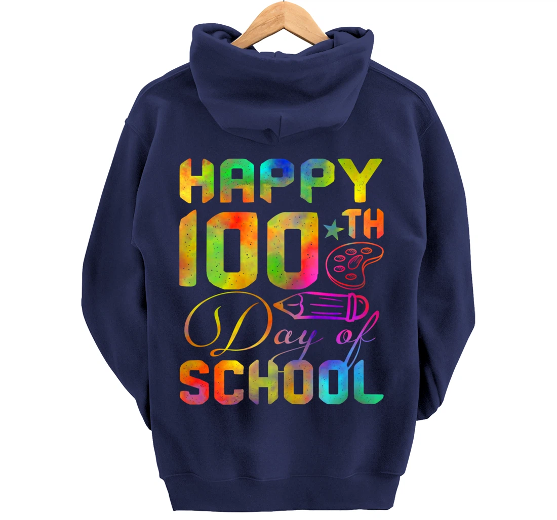 Happy 100th Day of School Teacher Student 100 Days Tie Dye Pullover Hoodie