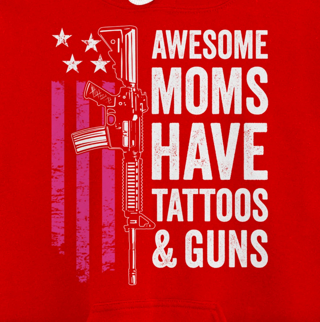 Awesome Moms Have Tattoos & Guns - Tattoo Funny Womens Gun Pullover Hoodie