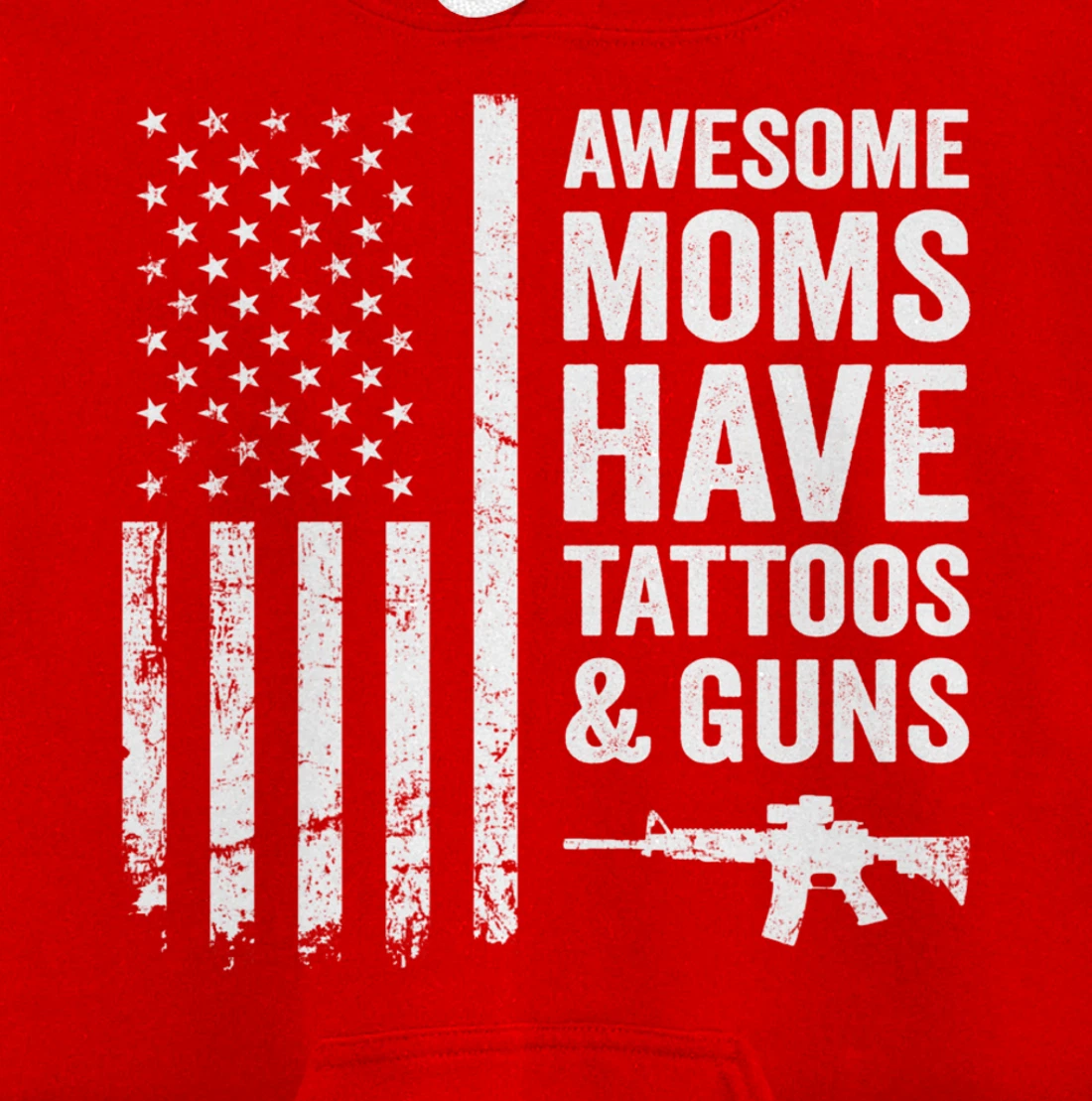Awesome Moms Have Tattoos & Guns - Womens Tattoo USA Flag Pullover Hoodie