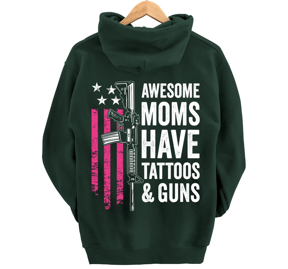 Awesome Moms Have Tattoos & Guns - Tattoo Funny Womens Gun Pullover Hoodie