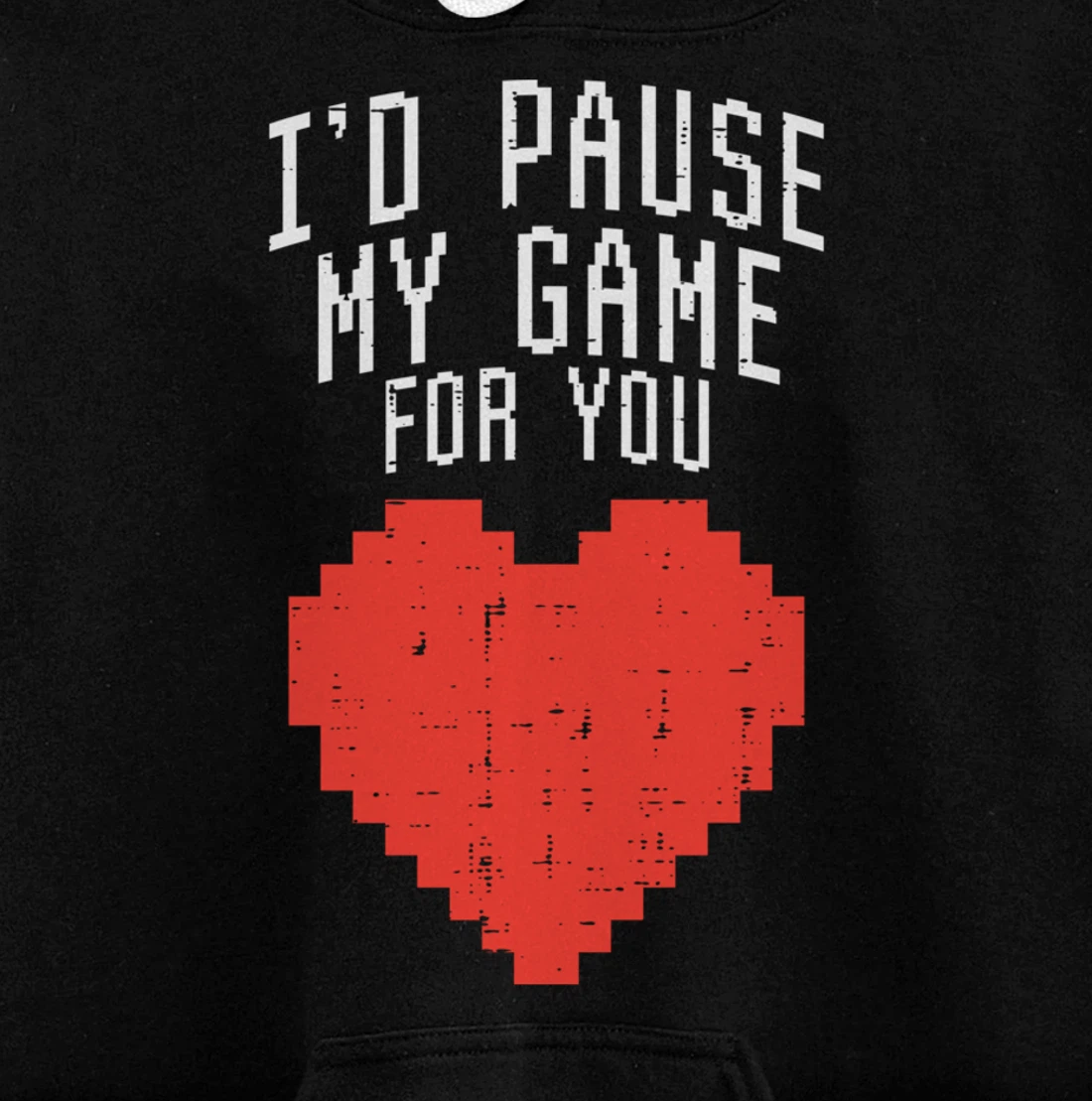 Id Pause My Game For You Pixel Heart Mens Valentines Day Boy Pullover Hoodie