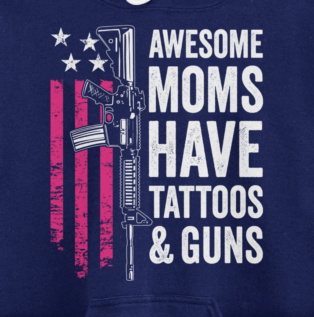 Awesome Moms Have Tattoos & Guns - Tattoo Funny Womens Gun Pullover Hoodie