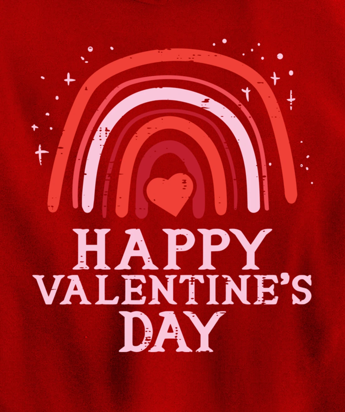 Happy Valentines Day Rainbow Cute Women Valentine Pullover Hoodie