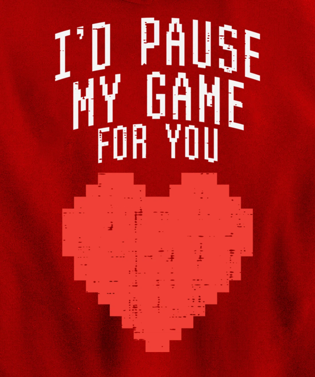 Id Pause My Game For You Pixel Heart Mens Valentines Day Boy Pullover Hoodie