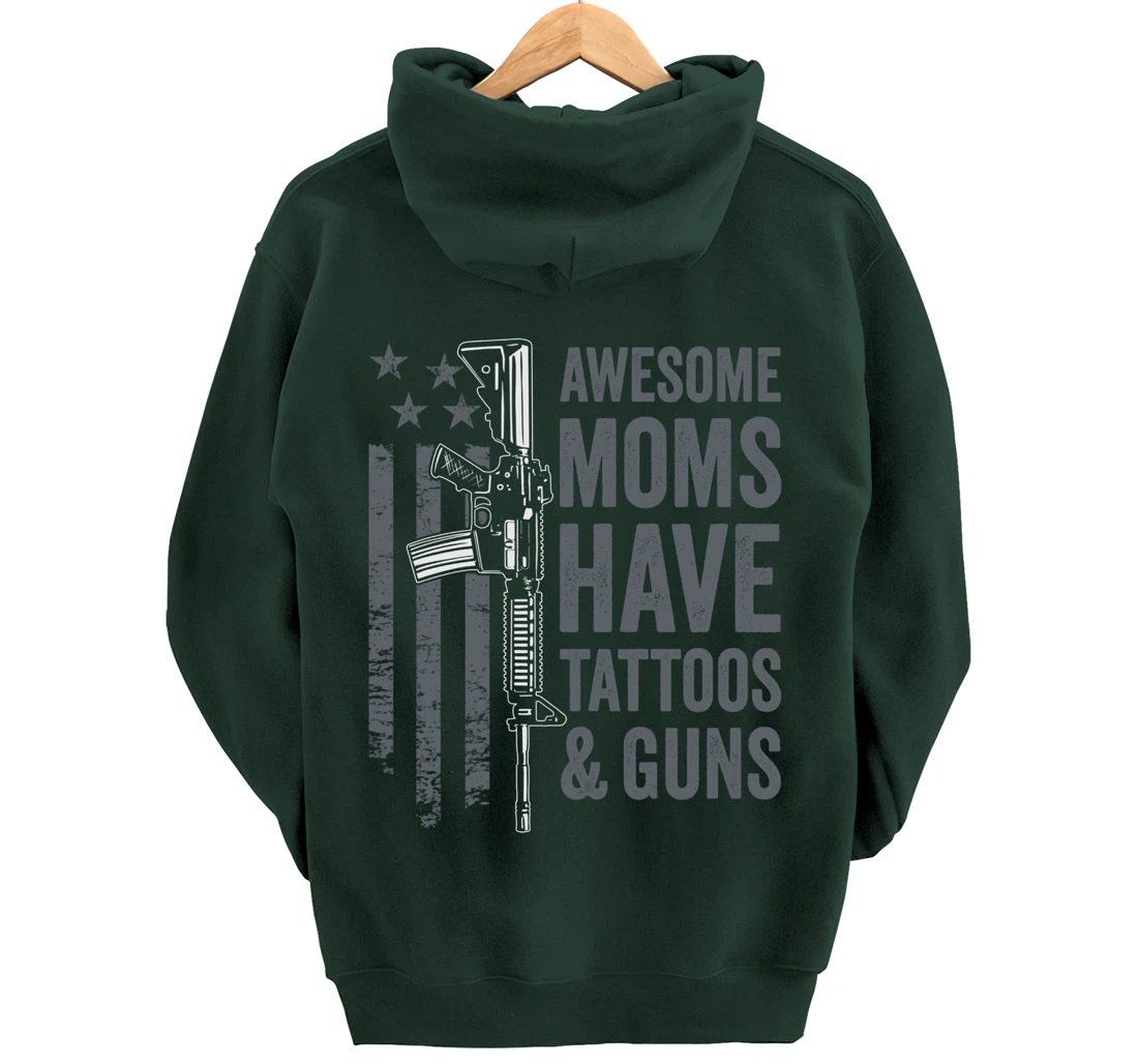Awesome Moms Have Tattoos & Guns - AR15 Gun Flag (ON BACK) Pullover Hoodie