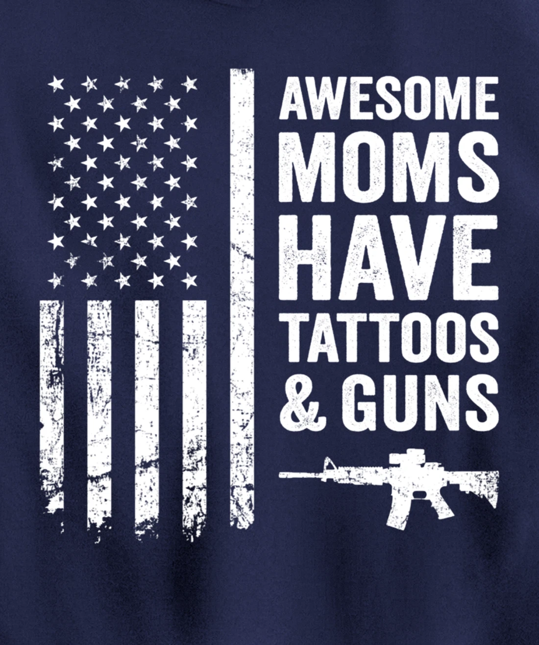Awesome Moms Have Tattoos & Guns - Womens Tattoo USA Flag Pullover Hoodie